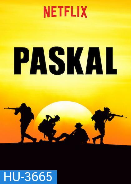 Paskal (2018) ปาสกัล หน่วยพิฆาตทะเลโหด