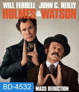 Holmes & Watson (2018) โฮล์ม และ วัตสัน