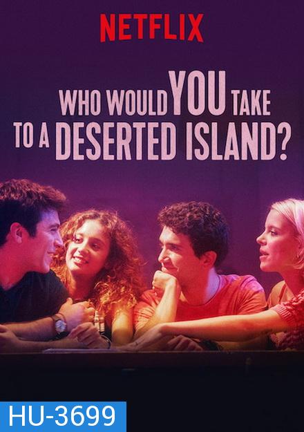 Who Would You Take to A Deserted Island ติดเกาะร้างกับใครดี ( ซับไทยตัวเล็กนะครับ )