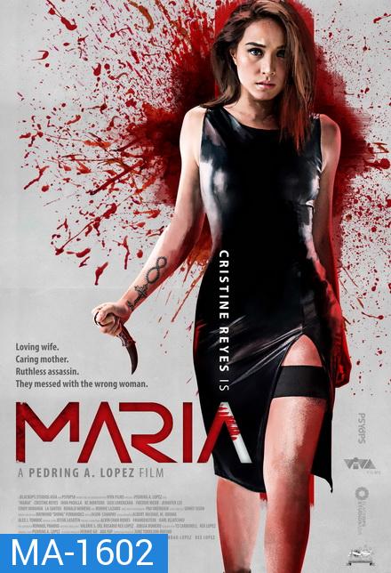 Maria (2019) มาเรีย ผู้หญิงทวงแค้น