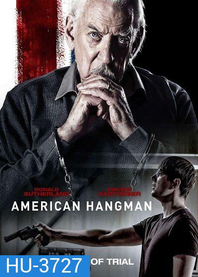 American Hangman (2019) อเมริกัน แฮงแมน