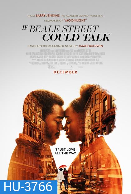 If Beale Street Could Talk  รักโศรก...ที่เมืองบีล