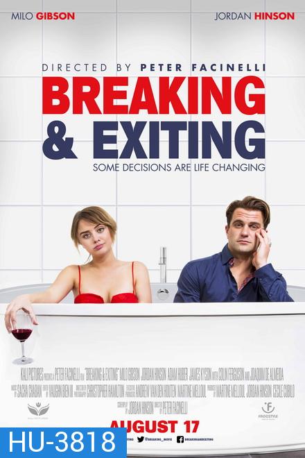 Breaking & Exiting (2018)