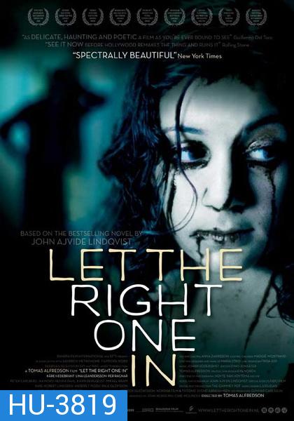 Let the Right One in  แวมไพร์ รัตติกาลรัก 2008