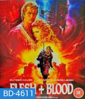 Flesh+Blood (1985)