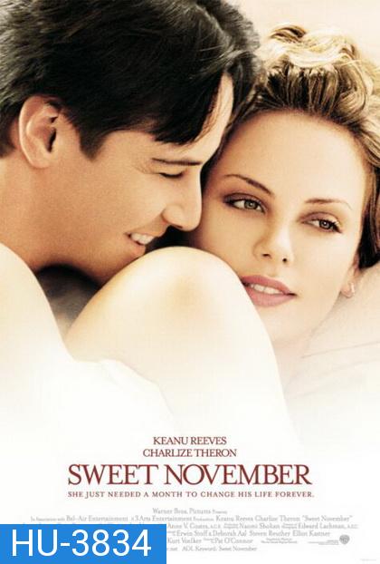 Sweet November (2001) ขอสะกดใจเธอชั่วนิรันดร์