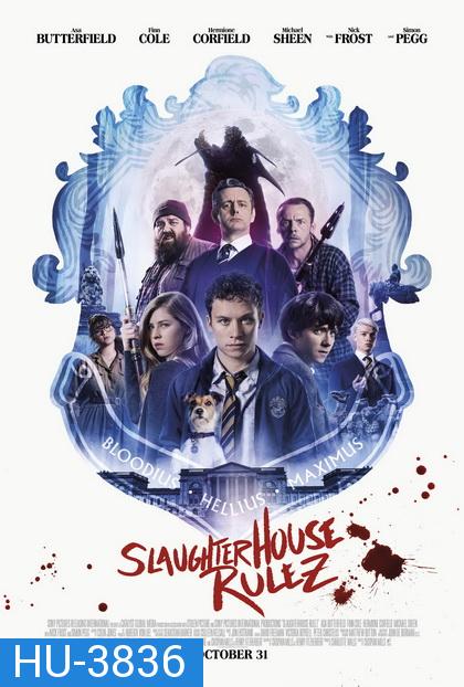 Slaughterhouse Rulez 2018