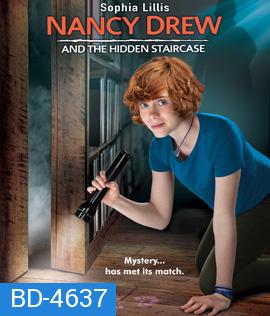 Nancy Drew and the Hidden Staircase (2019) แนนซี่ ดรูว์ สาวน้อยนักสืบ