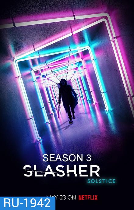 Slasher Season 3 ( EP1-8 จบ )