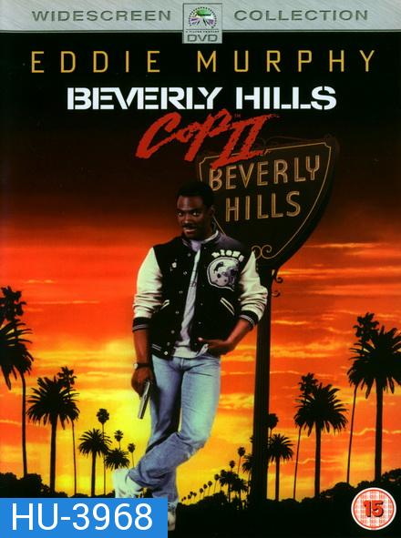 Beverly Hills Cop 2 โปลิศจับตำรวจ 2 ( 1987 )