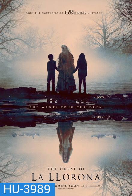 The Curse of La Llorona (2019) / The Curse of the Weeping Woman  คำสาปมรณะจากหญิงร่ำไห้