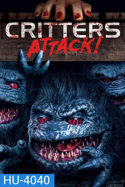 Critters 5 Attack!  กลิ้ง..งับ..งับ บุกโลก! 5