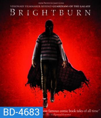 Brightburn (2019) เด็กพลังอสูร