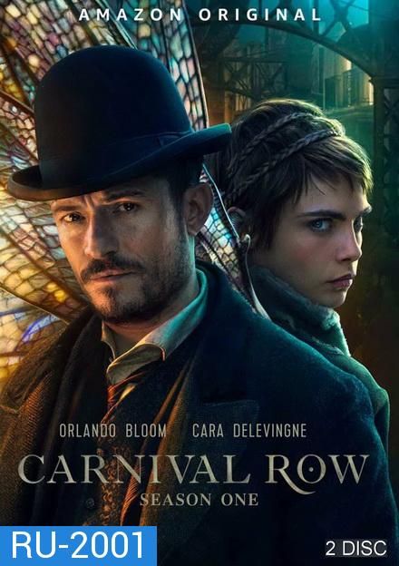 Carnival Row  Season 1 ( 8 ตอนจบ )