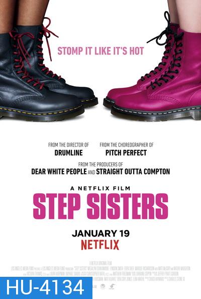 Step Sisters (2018) พี่น้องพ้องจังหวะ