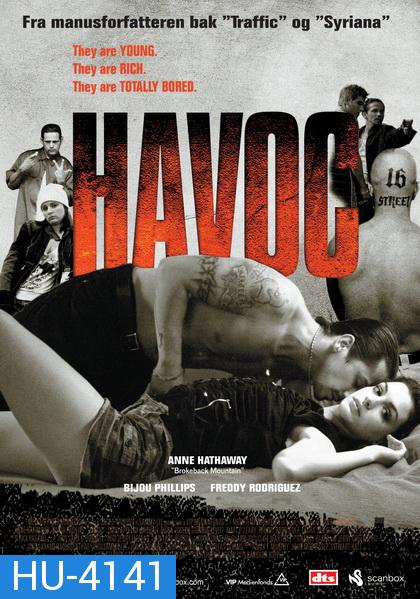 Havoc (2005) วัยร้าย วัยร้อน