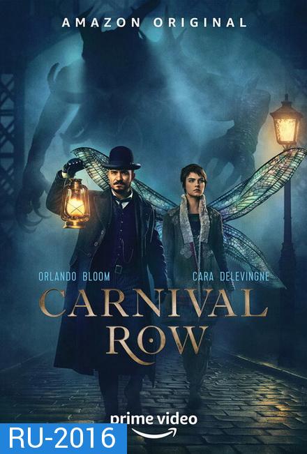 Carnival Row  Season 1 ( 8 ตอนจบ )