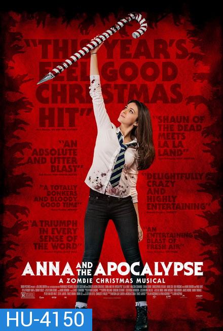 Anna and the Apocalypse (2018) แอนนากับวันโลกาวินาศวายป่วง