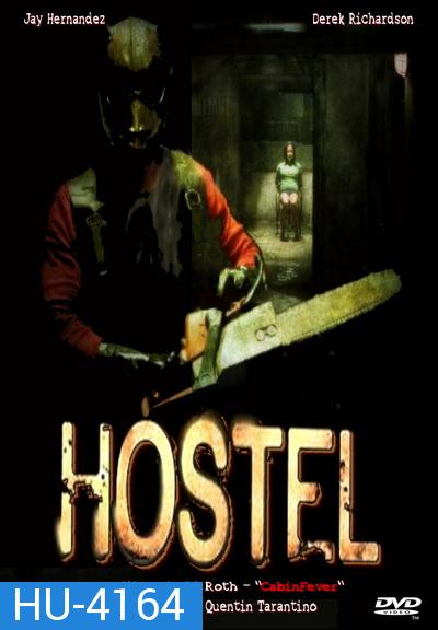 Hostel (2005) นรกรอชำแหละ