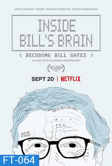 Inside Bills Brain Decoding Bill Gates ถอดรหัสอัจฉริยะบิล เกตส์ Complete SS 1