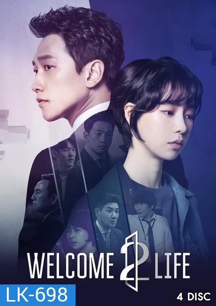 Welcome 2 Life ( 32 ตอนจบ )