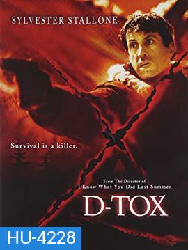 D-Tox (2002) ล่าเดือดนรก