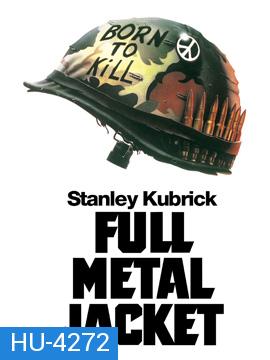 Full Metal Jacket (1987) เกิดเพื่อฆ่า