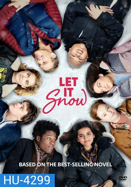 Let It Snow (2019) อุ่นรักฤดูหนาว