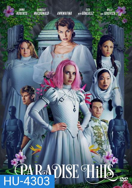 Paradise Hills (2019) สวรรค์ซ้อนนรก