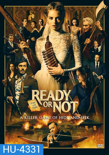 Ready or Not (2019) เกมพร้อมตาย