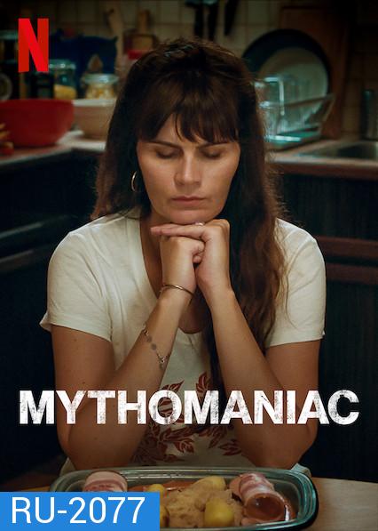 Mythomaniac Season 1 (2019) ป่วย