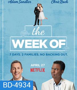 The Week Of (2018) สัปดาห์ป่วนก่อนวิวาห์