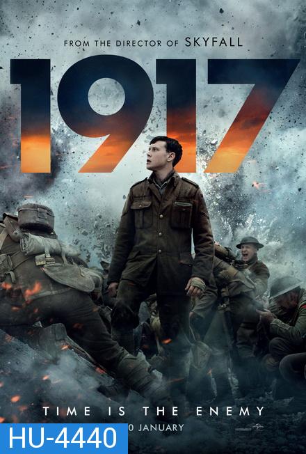 1917 (2019) เวลาคือศัตรู เวลาคือความงดงาม [ สุดยอดหนังสงครามโลกครั้งที่ 1 การันตีรางวัลลูกโลกทองคำ ]