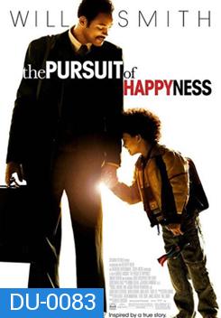 The Pursuit of Happyness ยิ้มไว้ก่อนพ่อสอนไว้