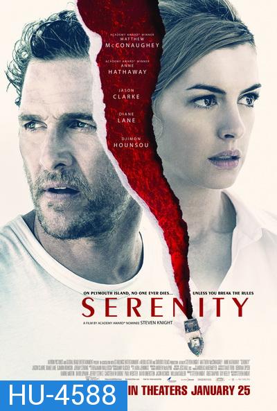 Serenity (2019) แผนลวงฆ่า เกาะพิศวง