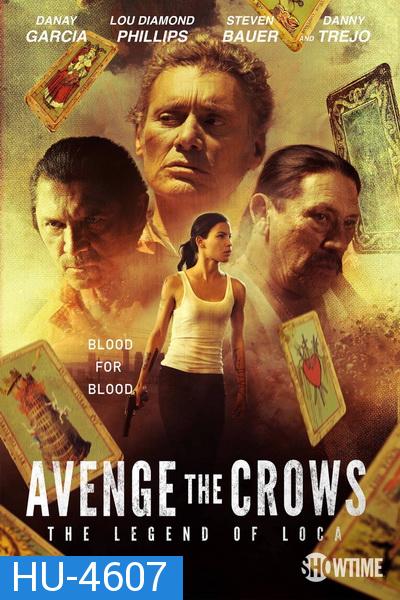 Avenge the Crows (2017)