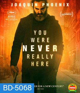 You Were Never Really Here (2017) คนโหดล้างบาป {บรรยายอังกฤษสีดำ}