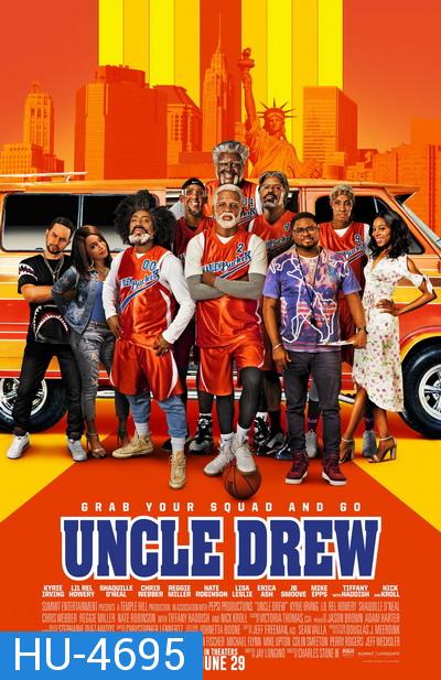 Uncle Drew (2018)  อังเคิลดรูว์ ลุงดรูว์..เฟี้ยวจริง