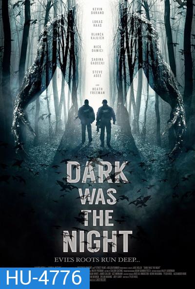 Dark Was the Night (2014)