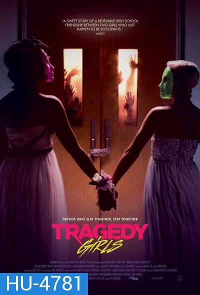 Tragedy Girls (2017) สองสาวซ่าส์ ฆ่าเรียกไลค์