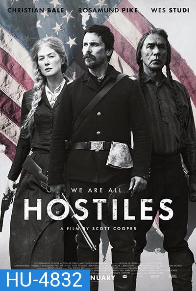 Hostiles (2017) คนเถื่อนแดนทมิฬ