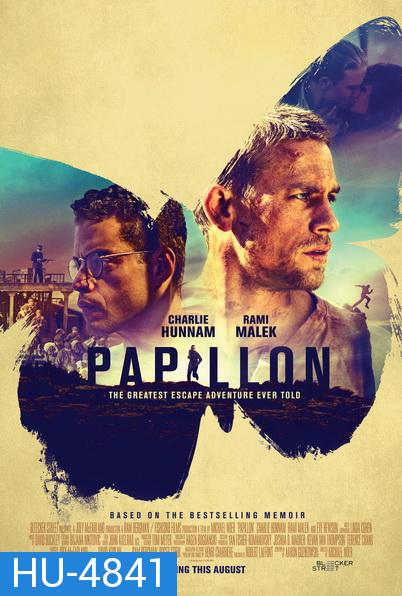 Papillon (2017) ปาปิยอง หนีตายเเดนดิบ