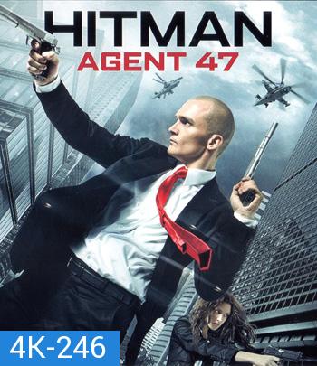 4K - Hitman: Agent 47 (2015) ฮิทแมน: สายลับ 47 - แผ่นหนัง 4K UHD