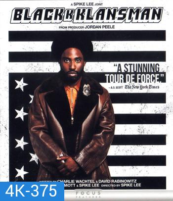 4K - BlacKkKlansman (2018) แบล็คแคลนซ์แมน - แผ่นหนัง 4K UHD