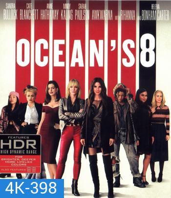 4K - Ocean's Eight (2018) - แผ่นหนัง 4K UHD