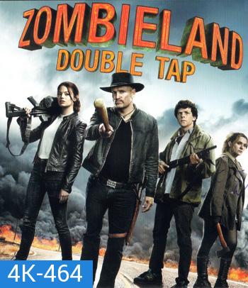 4K - Zombieland: Double Tap (2019) ซอมบี้แลนด์ แก๊งซ่าส์ล่าล้างซอมบี้ - แผ่นหนัง 4K UHD