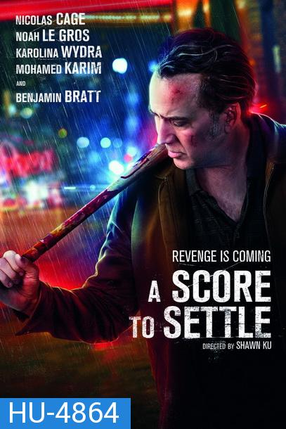 A Score to Settle (2019)