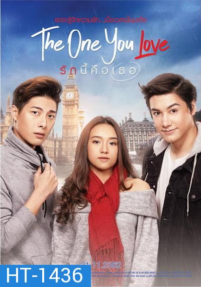 The One You Love รักนี้คือเธอ