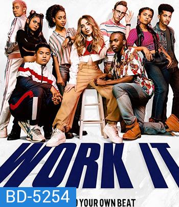 Work It (2020) เวิร์ค อิท: เต้นเพื่อฝัน