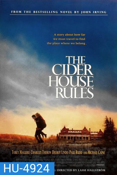 The Cider House Rules (1999)  ผิดหรือถูก...ใครคือคนกำหนด